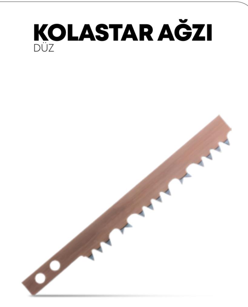 KOLASTAR AĞZI DÜZ 76CM